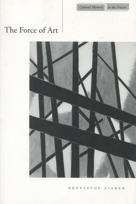 Book cover image for The Force of Art ISBN: 9780804750103